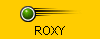 ROXY