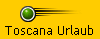 Toscana Urlaub