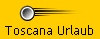 Toscana Urlaub